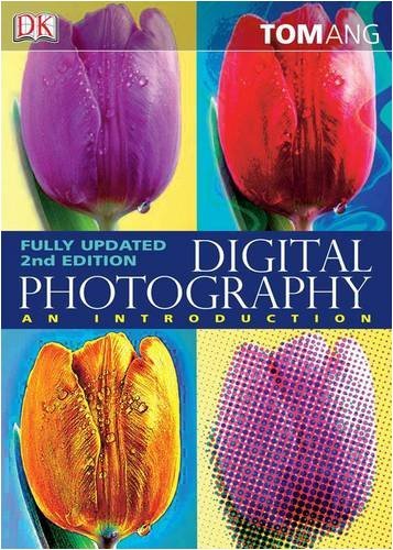 Digital Photography An Introduction By Tom Ang. 9781405319812