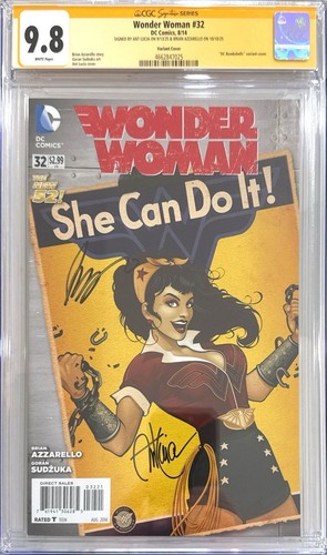 WONDER WOMAN #32 BOMBSHELL VAR CGC SS 9.8 SIGNED BY ANT LUCIA &BRIAN AZZARELLO