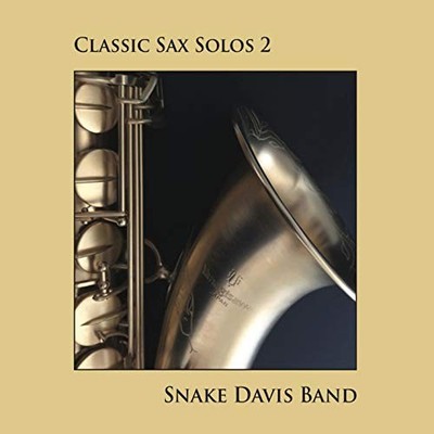 Classic Sax Solos 2 - Snake Davis Band CD 7XVG The Cheap Fast Free Post
