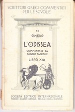 L'Odissea commentata da Angelo Taccone. Libro XIX - Omero - SEI 1932