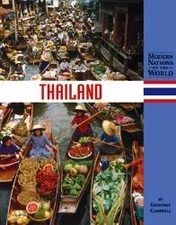 THAILAND (MODERN NATIONS OF THE WORLD) By Geoffrey A. Campbell - Hardcover