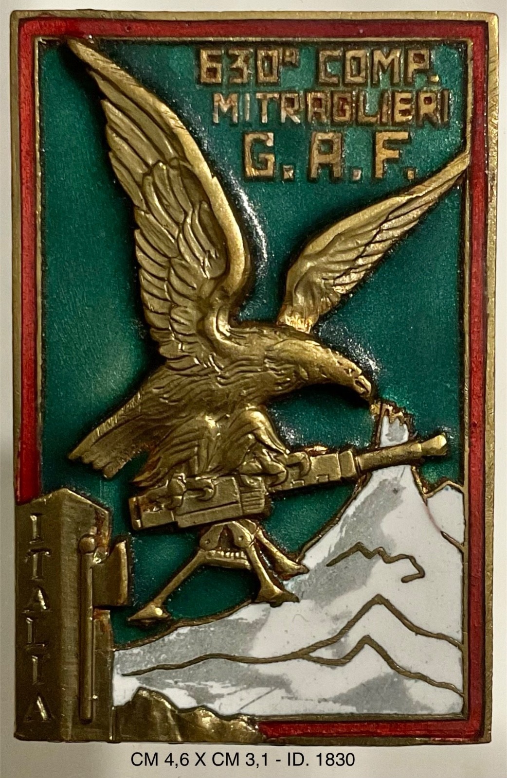 GUARDIA ALLA FRONTIERA 630a COMPAGNIA MITRAGLIERI GAF DISTINTIVO REGIO ESERCITO