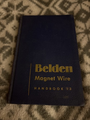 Vintage Belden Magnet Wire Handbook 13 