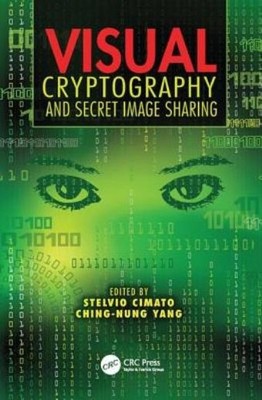 Visual Cryptography And Secret Image Sharing