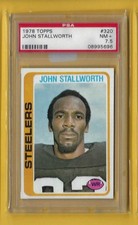 1978 Topps John Stallworth #320 (RC) PSA 7.5 Pittsburgh Steelers