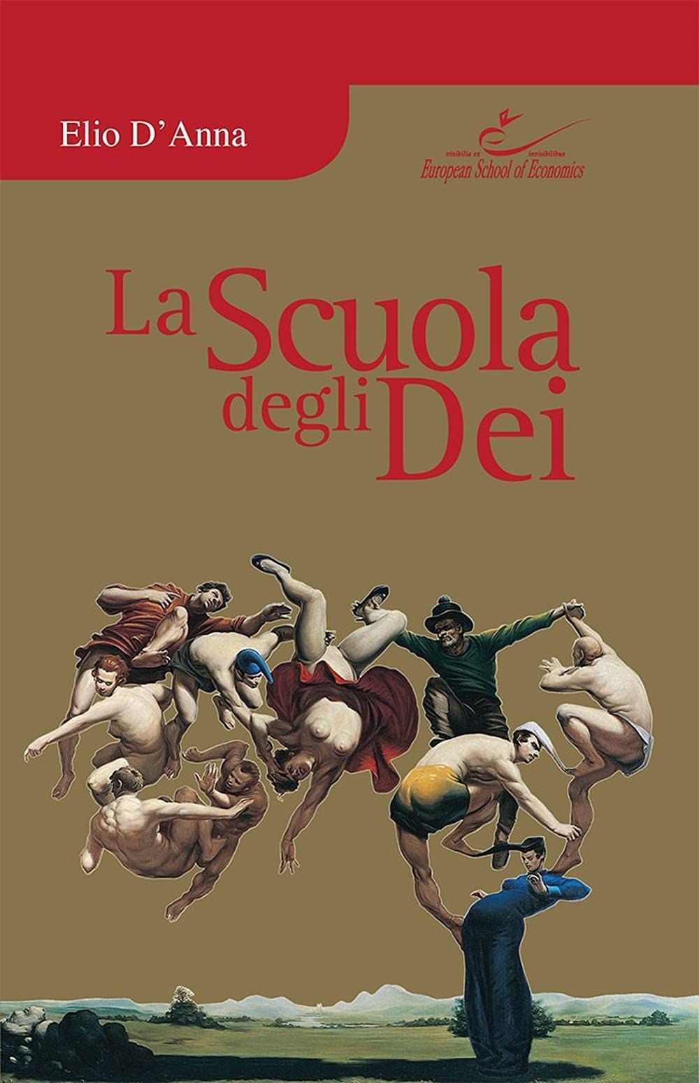 Libri Elio D'Anna - La Scuola Degli Dei