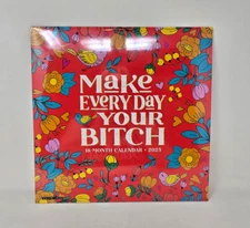 NEW! 2025 MAKE EVERYDAY YOUR BITCH Wall Calendar by Willow Creek Press 12x12