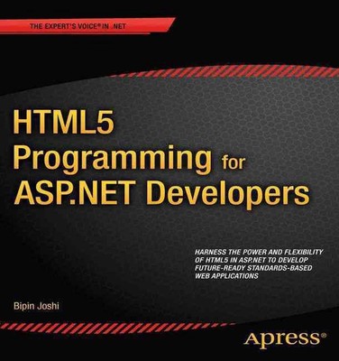 HTML5 Programming for ASP.NET Developers by Bipin Joshi (English) Paperback Book