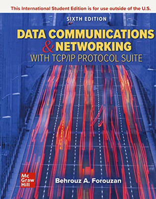 Ise Data Communications and Networking with Tcp/Ip Prot -  NEW Behrouz A. Foro 2