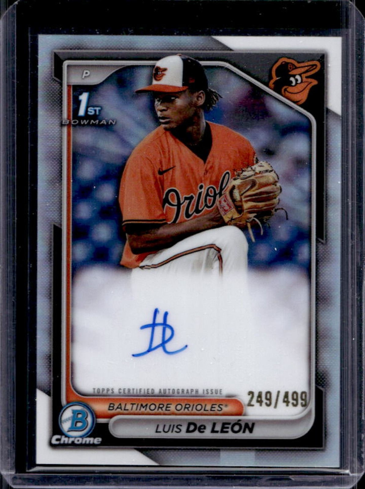 2024 Bowman Chrome Luis De Leon Auto Refractor 1st Prospect #/499 Orioles