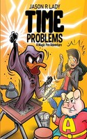 Time Problems A Magic Pen Adventure Jason R. Lady Taschenbuch Englisch 2022