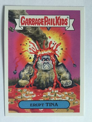 Garbage Pail Kids Topps 2017 Adam-Geddon Sticker Disasters 12b Erupt Tina