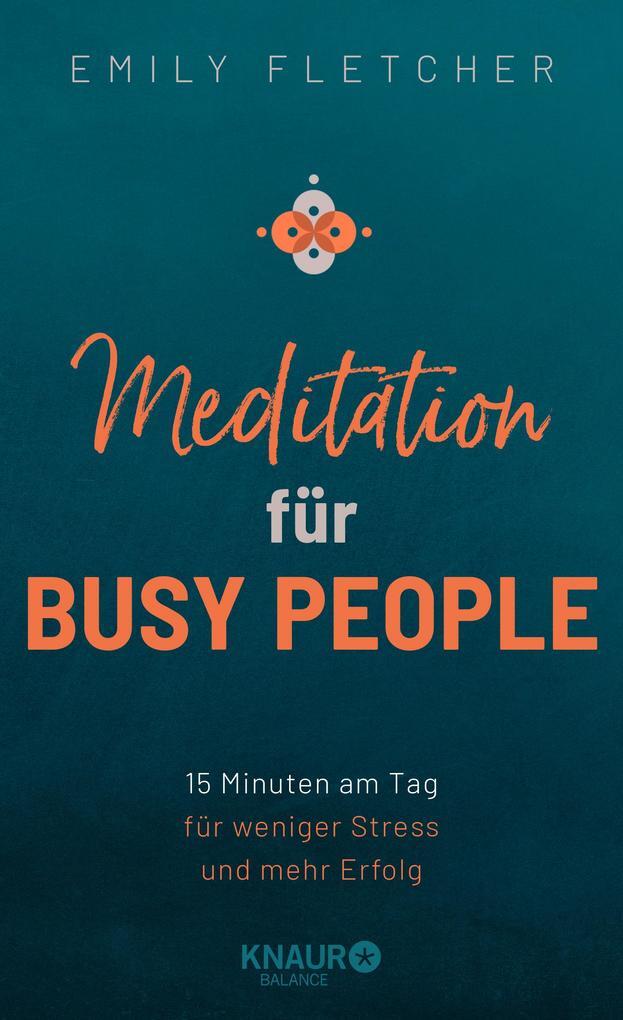Thumbnail - Meditation Für Busy People | Emily Fletcher | 2021 | Deutsch