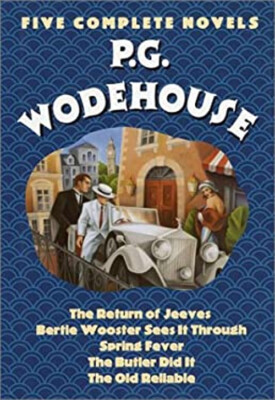 P. G. Wodehouse : Five Complete Novels Hardcover Pelham Grenville