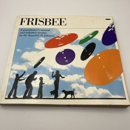 Frisbee; Practitioners Manual & Definitive Treatise, Stancil  Johnson 1975 Book - Picture 1 of 4