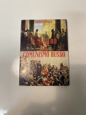 Il mistero del comunismo russo - di Dimitri Merejkovskij