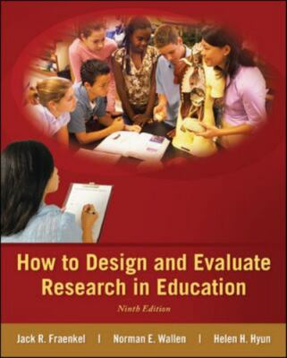 How to Design and Evaluate Research in Education by Jack Fraenkel