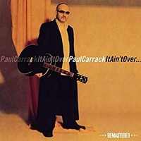 Paul Carrack - It Ain't Over - CD - K4Z