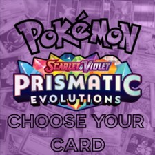 Prismatic Evolution - Scarlet & Violet - Choose Your Card Pokemon -No Holo (NM)