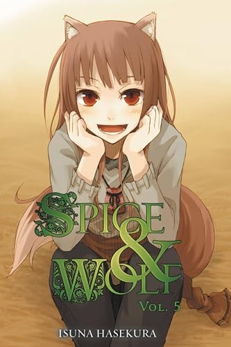 Spice and Wolf Vol 5 (light novel): 05 (Spice & by Isuna Haskura (PB 2011) - Image 2