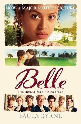 Belle, Paula Byrne,  Paperback