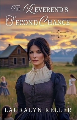Lauralyn Keller The Reverend's Second Chance (Paperback)