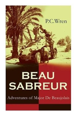 P C Wren Beau Sabreur (Paperback) (UK IMPORT)