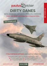 PaulusVictor 1/48 decals Dirty Danes F-100, F-104, Draken, Hunter PV-004-48
