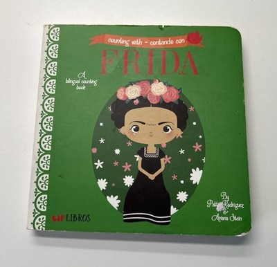 Frida Kahlo Bilingual Counting Book Ariana Stein and Patty Rodriguez LIL Libros