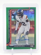 JAHDAE BARRON 2025 TOPPS CHROME ROOKIE AUTO GREEN /99 #RA-JB BRONCOS Q3855