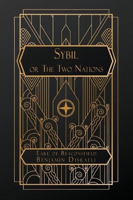 Sybil; oder Die zwei Nationen von Benjamin Disraeli Taschenbuch