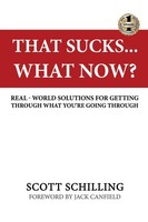 Scott Schilling | That Sucks - What Now? | Taschenbuch | Englisch (2020)
