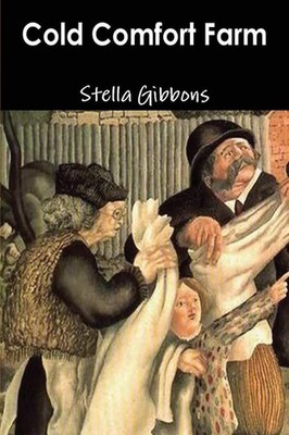 Cold Comfort Farm - Gibbons, Stella - Good - See condition notes
