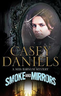 Smoke and Mirrors by Casey Daniels (Paperback, 2018)