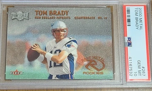 2000 Fleer Metal Tom Brady Rookie RC #267 Patriots PSA 10 GEM MINT