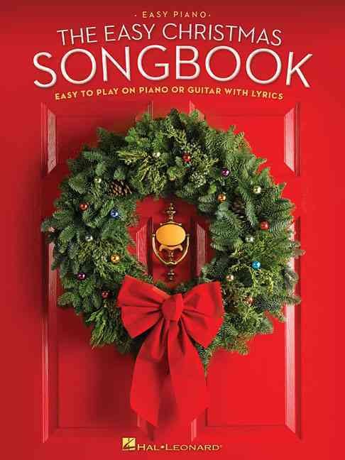 The Easy Christmas Songbook - 9781480350885