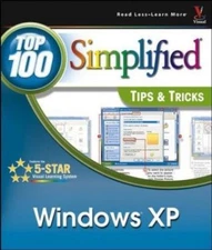 Windows XP:Top 100 Simplified Tips & Tricks ft.5-Star Visual Learning System New