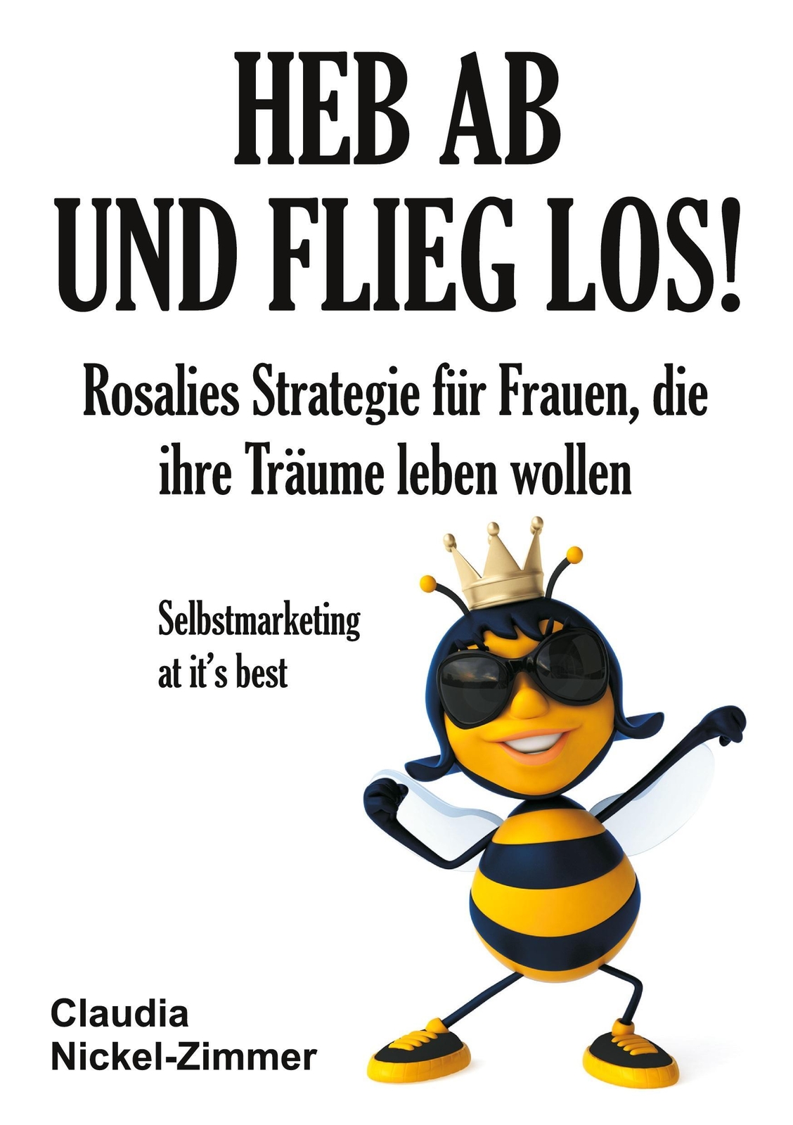 Thumbnail - Heb Ab Und Flieg Los | Claudia Nickel-zimmer | Deutsch | Taschenbuch |