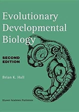 Evolutionary Developmental Biology Hardcover B. K. Hall
