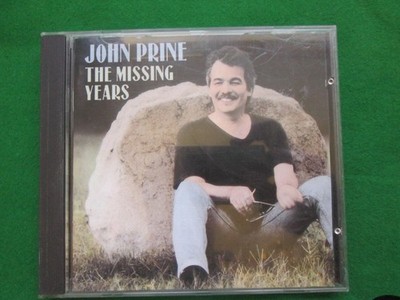 JOHN PRINE - THE MISSING YEARS - 1991 OH BOY RECORDS - CD