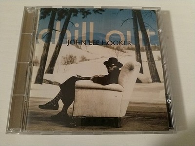 CD...John Lee Hooker  Chill Out...Zustand Sehr Gut