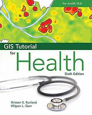 GIS Tutorial for Health for ArcGIS - Paperback, by Kurland Kristen S.; - Good