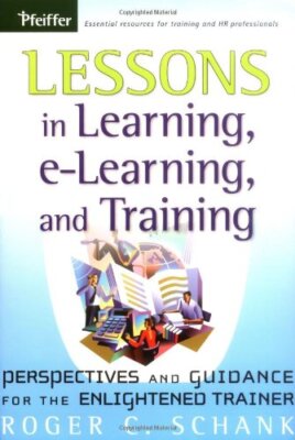 Lessons in Learning, E-Learning, and Training: Reflections and P