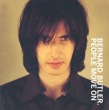 Bernard Butler : People Move on CD Value Guaranteed from eBay?s biggest seller!