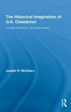 The Historical Imagination of G.K. Chesterton...
