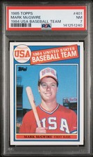 1985 TOPPS 1984 USA BASEBALL TEAM #401 MARK MCGWIRE PSA 7