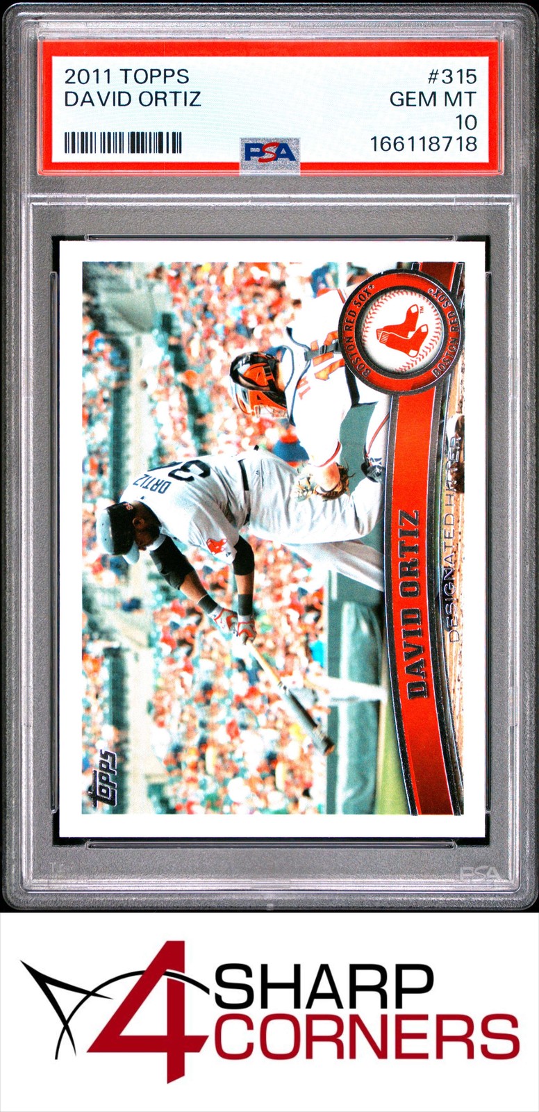 2011 TOPPS #315 DAVID ORTIZ RED SOX HOF PSA 10