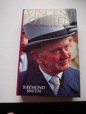 Vincent O'Brien Master Ballydoyle Hardcover R. Smith