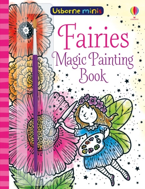 Fairies Magic Painting Book by Fiona Watt (Paperback Book)