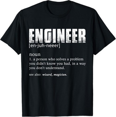 Engineer Definition Funny Engineering T-Shirt